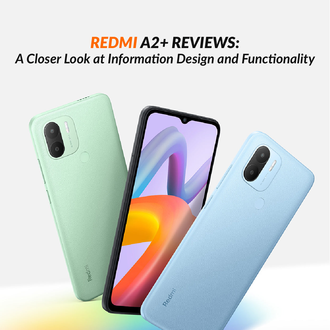Redmi A2+ Reviews: A Closer Look at Information Design and Functionality