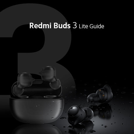 Redmi Buds 3 Lite Guide