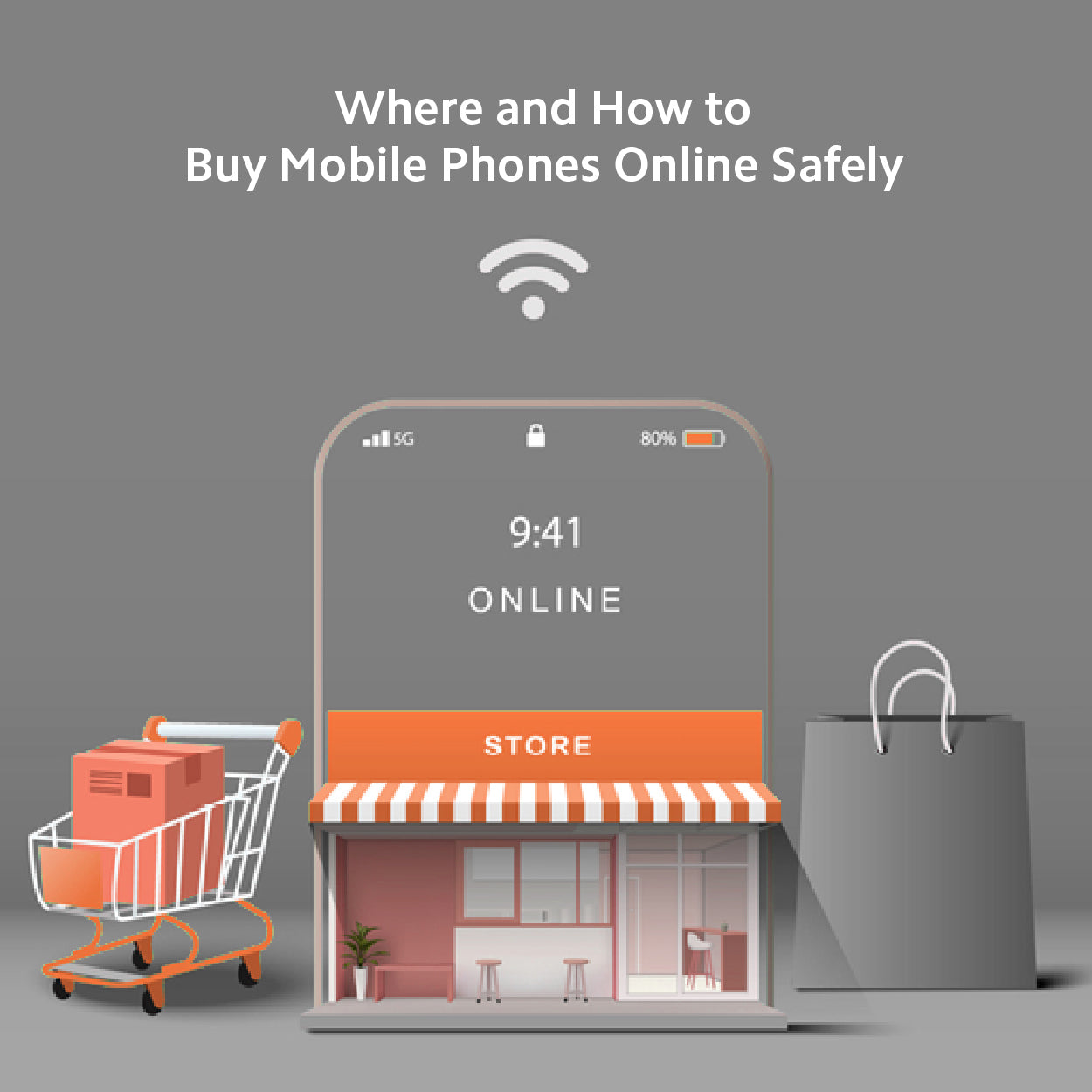 Where and How to Buy Mobile Phones Online Safely
