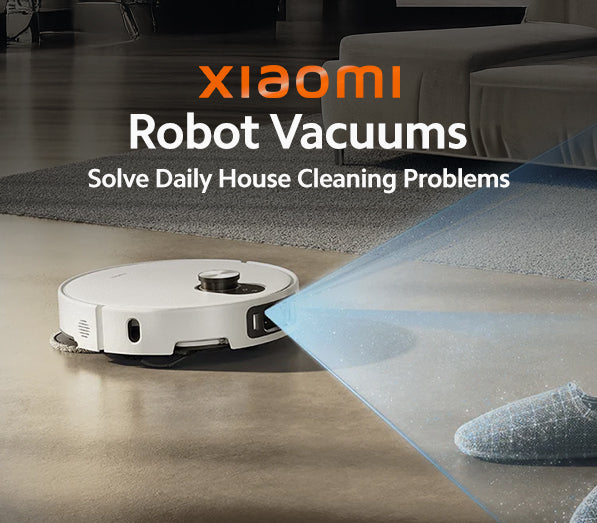 How Xiaomi Robot Vacuums Solve Daily House Cleaning Problems