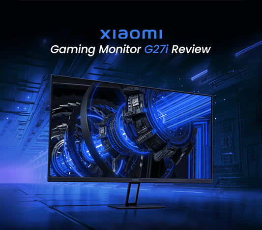 Xiaomi Gaming Monitor G27i Review