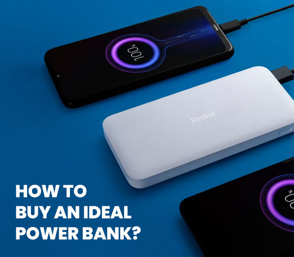 How to Buy an Ideal Power Bank