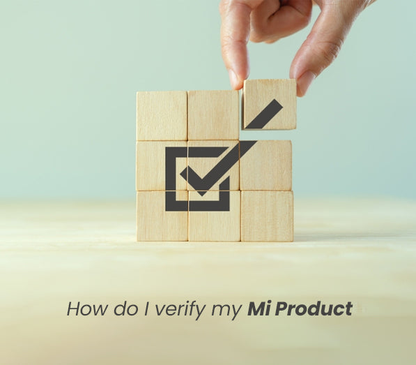 How do I verify my Mi Product