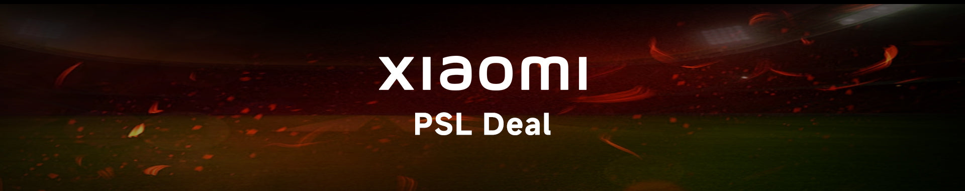 Xiaomi PSL Deals