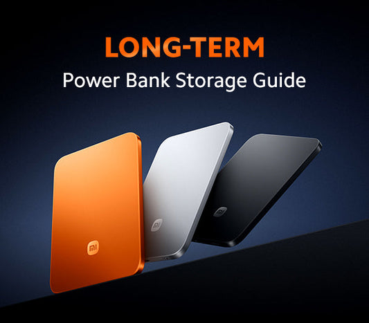 How to Properly Store Your Power Bank If You Are Not Using It for Months