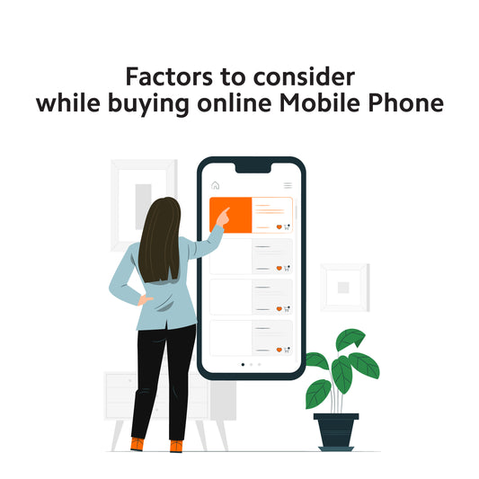 Factors to Consider While Buying Online Mobile Phone