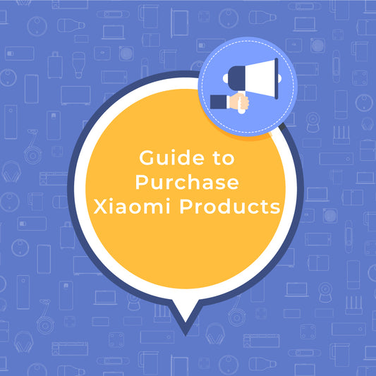 Guide to purchase Xiaomi Eco Products