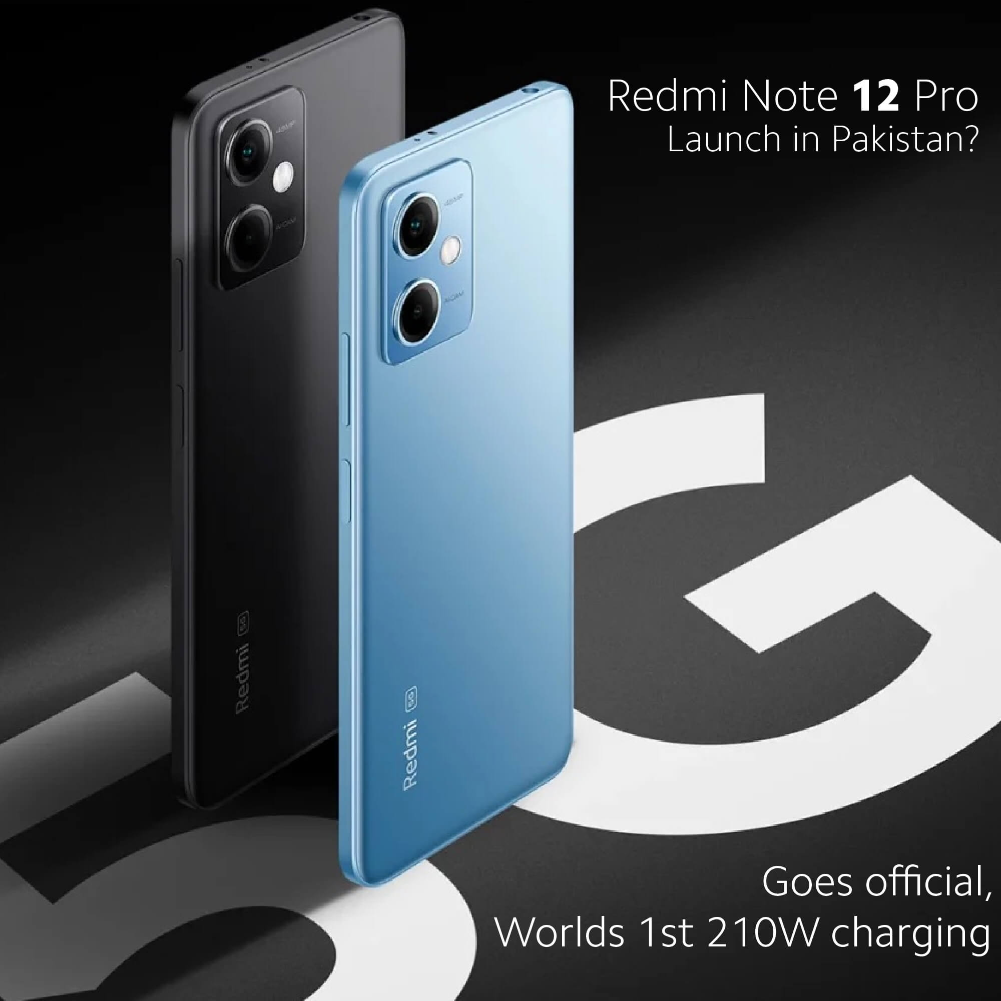 When Xiaomi Redmi Note 12 Pro will be Launched in Pakistan?